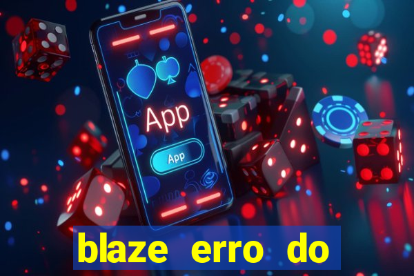 blaze erro do servidor interno