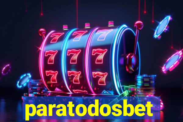 paratodosbet