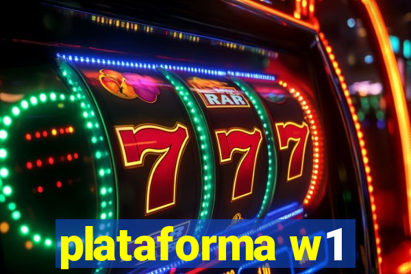 plataforma w1