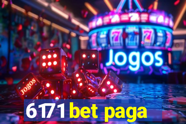 6171 bet paga