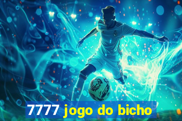 7777 jogo do bicho