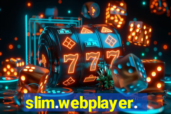 slim.webplayer.one