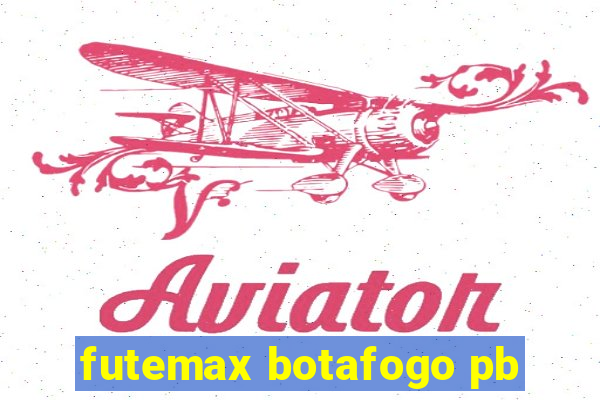 futemax botafogo pb