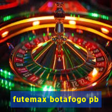 futemax botafogo pb