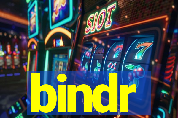 bindr