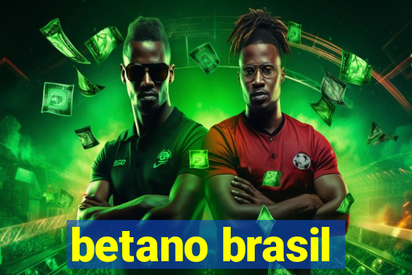 betano brasil