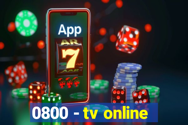 0800 - tv online