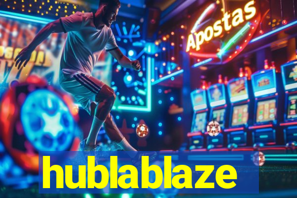 hublablaze