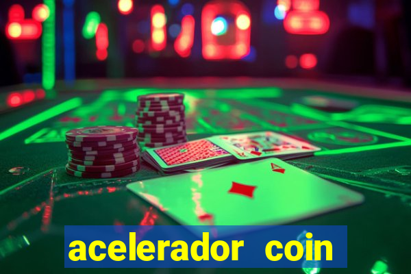 acelerador coin master 2024