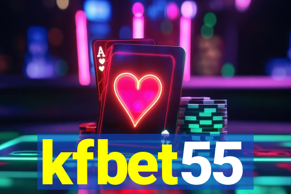 kfbet55