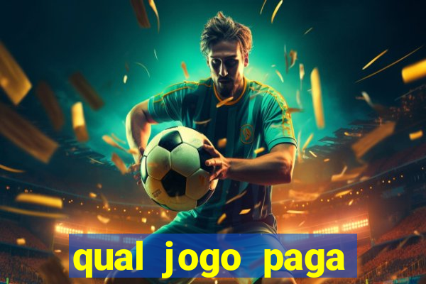 qual jogo paga dinheiro de verdade