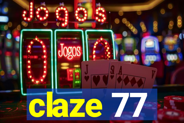 claze 77