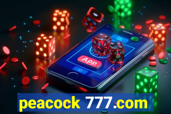 peacock 777.com