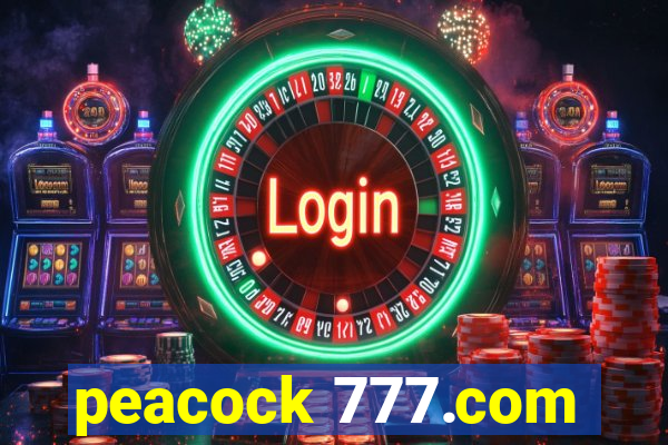 peacock 777.com