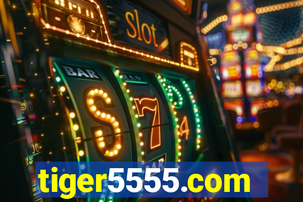 tiger5555.com