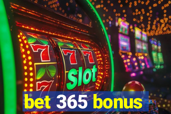 bet 365 bonus