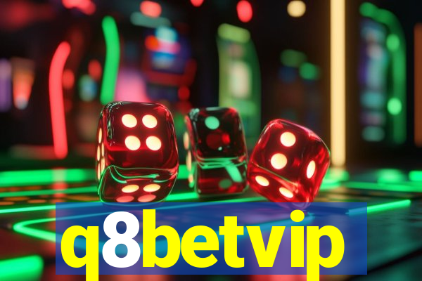 q8betvip