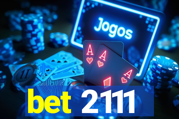 bet 2111