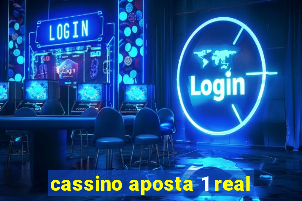 cassino aposta 1 real