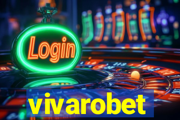 vivarobet