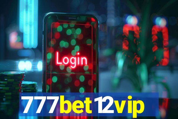 777bet12vip