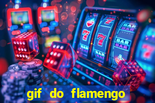 gif do flamengo para celular