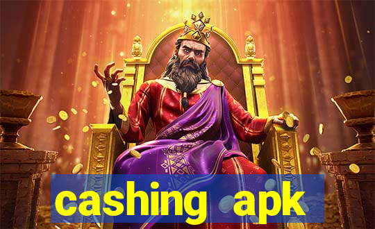 cashing apk dinheiro infinito