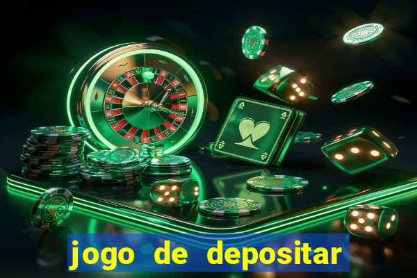 jogo de depositar 5 reais