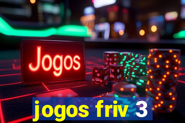 jogos friv 3