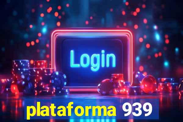 plataforma 939