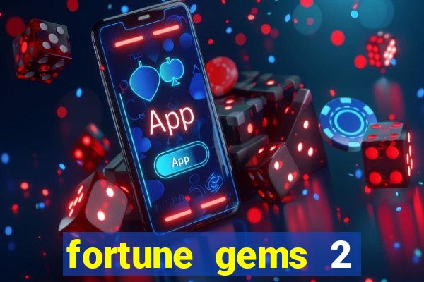 fortune gems 2 jili demo