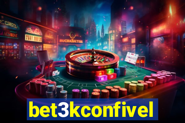 bet3kconfivel