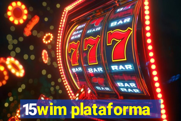 15wim plataforma