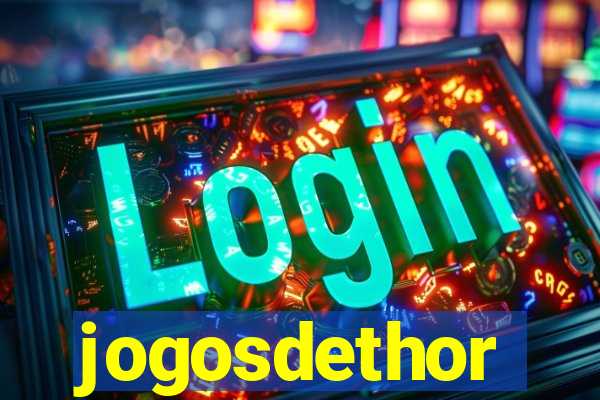 jogosdethor