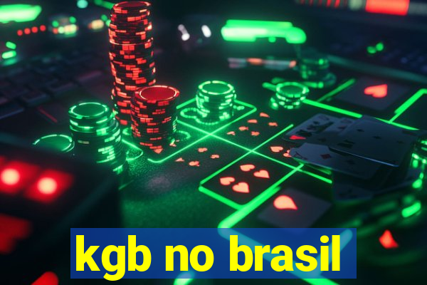 kgb no brasil