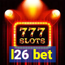 l26 bet