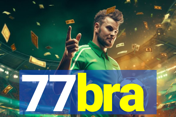 77bra