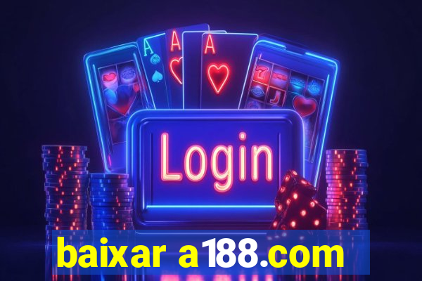 baixar a188.com