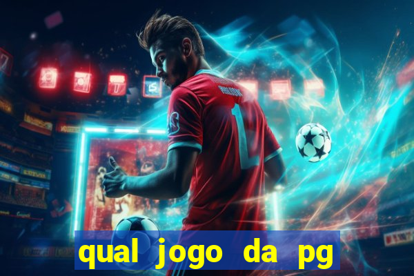 qual jogo da pg ta pagando agora