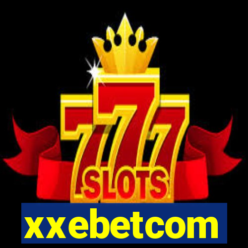 xxebetcom