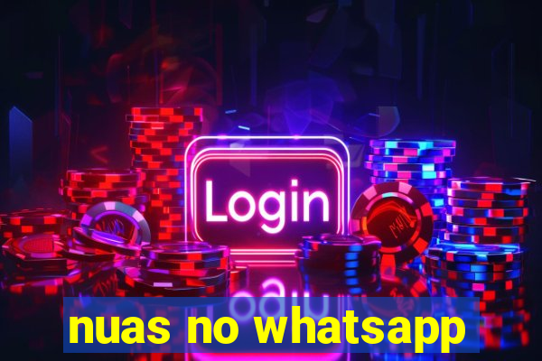 nuas no whatsapp