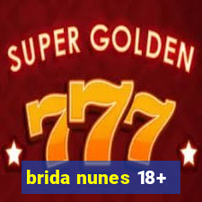 brida nunes 18+