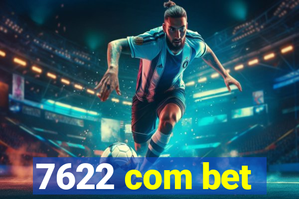 7622 com bet