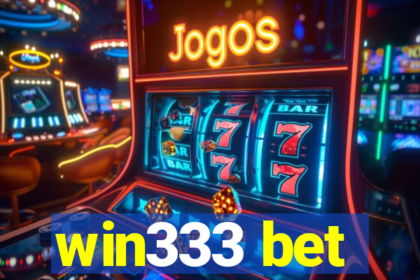 win333 bet