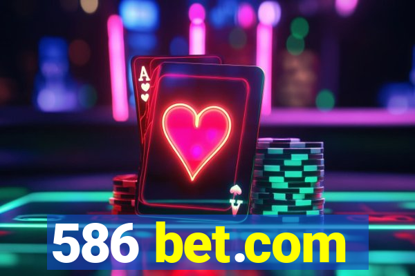 586 bet.com