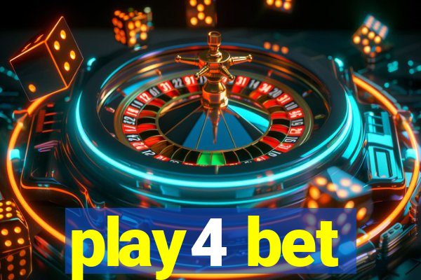 play4 bet