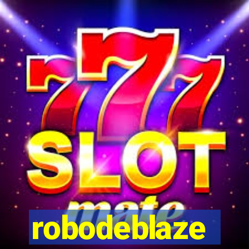 robodeblaze