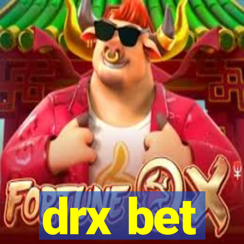 drx bet