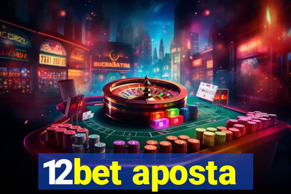 12bet aposta