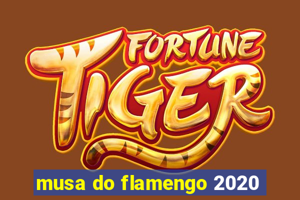 musa do flamengo 2020